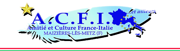 ACFI – Amitié et Culture France Italie et … Ailleurs