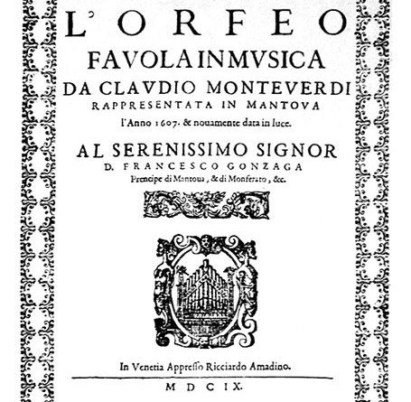 Monteverdi, Orphée, fable en musique, 1608